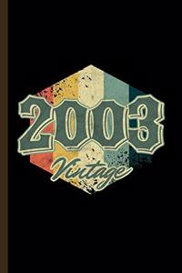 2003 Vintage