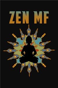 Zen MF