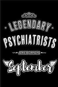 Legendary Psychiatrists are born in September