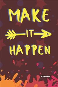 Make It Happen Notebook