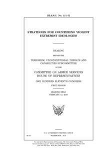 Strategies for countering violent extremist ideologies
