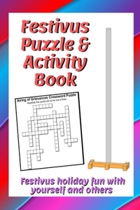 Festivus Puzzle & Activity Book