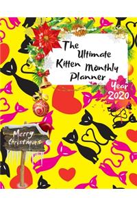 The Ultimate Merry Christmas Kitten Monthly Planner Year 2020