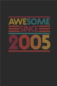 Awesome Since 2005