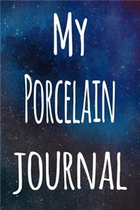 My Porcelain Journal