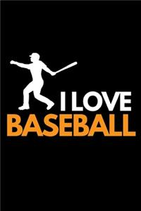 I Love Baseball