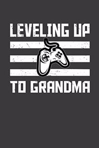 Leveling Up To Grandma