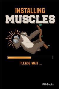Installing Muscles Please Wait
