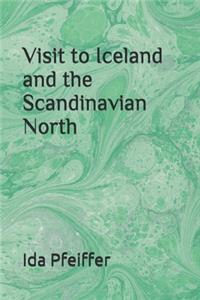 Visit to Iceland and the Scandinavian North