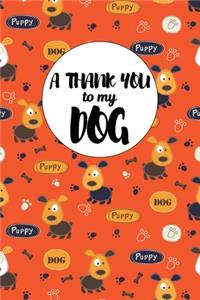 A Thank You To My Dog