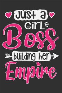 Just A Girl Boss Building Her Empire