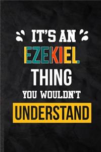 It's an Ezekiel Thing You Wouldn't Understand