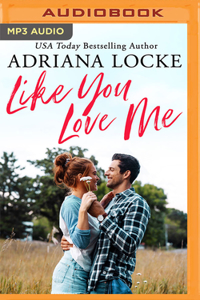 Like You Love Me