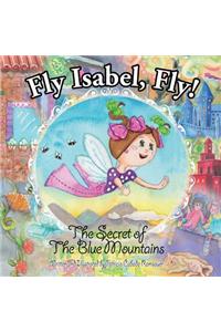 Fly Isabel, Fly!