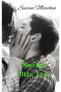 Smokey Mtn. Love