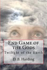 End Game of the Gods