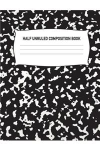 Half Unruled Composition Book