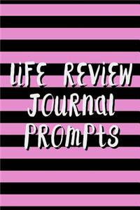 Life Review Prompt Journal