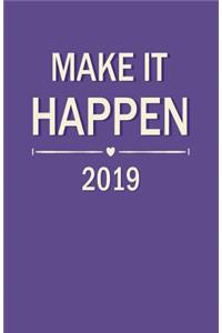 Make It Happen 2019