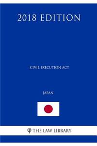 Civil Execution Act (Japan) (2018 Edition)