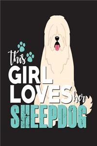 This Girl Loves Her Sheepdog