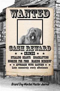 Briard Dog Wanted Poster Journal