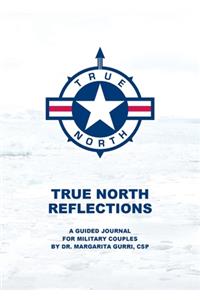 True North Reflections