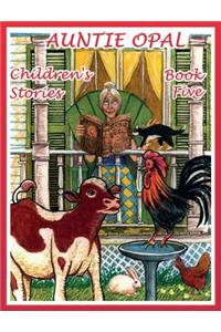 Auntie Opal Children's Stories