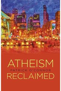 Atheism Reclaimed