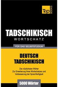 Tadschikischer Wortschatz für das Selbststudium - 5000 Wörter