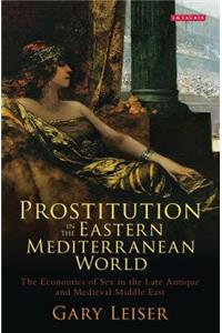 Prostitution in the Eastern Mediterranean World