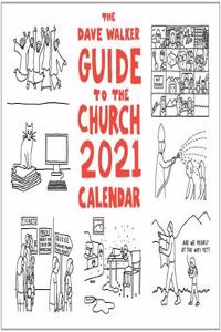 The Dave Walker Guide to the Church 2021 Calendar