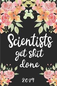 Scientists Get Shit Done 2019