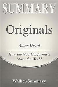 Summary: Originals by Adam Grant - How Non-Conformists Move the World