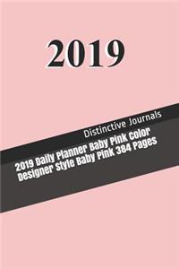 2019 Daily Planner Baby Pink Color Designer Style Baby Pink 384 Pages