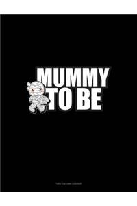 Mummy to Be