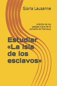 Estudiar La isla de los esclavos