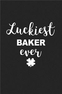 Luckiest Baker Ever