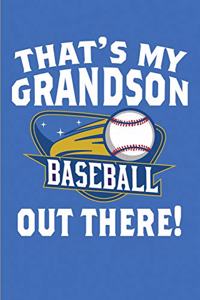 That's My Grandson Out There