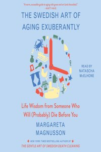 The Swedish Art of Aging Well