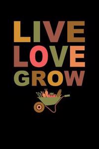 Live Love Grow Planting Journal Planner Notebook