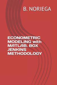 Econometric Modeling with Matlab. Box Jenkins Methodology