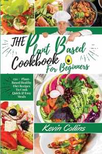 Plant-Based Diet Cookbook for Beginners