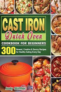 Cast Iron Dutch Oven Cookbook for Beginners