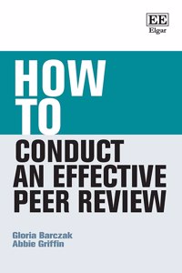 How to Conduct an Effective Peer Review