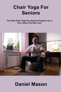 Chair Yoga For Seniors