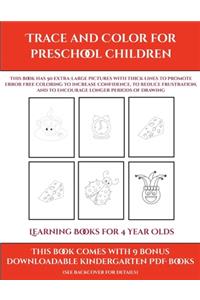 Learning Books for 4 Year Olds (Trace and Color for preschool children)