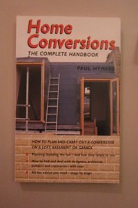 Home Conversions: The Complete Handbook