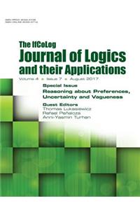 Ifcolog Journal of Logics and their Applications. Volume 4, number 7. Reasoning about Preferences, Uncertainty and Vagueness