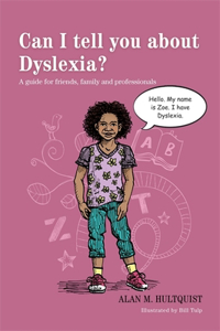 Can I Tell You about Dyslexia?